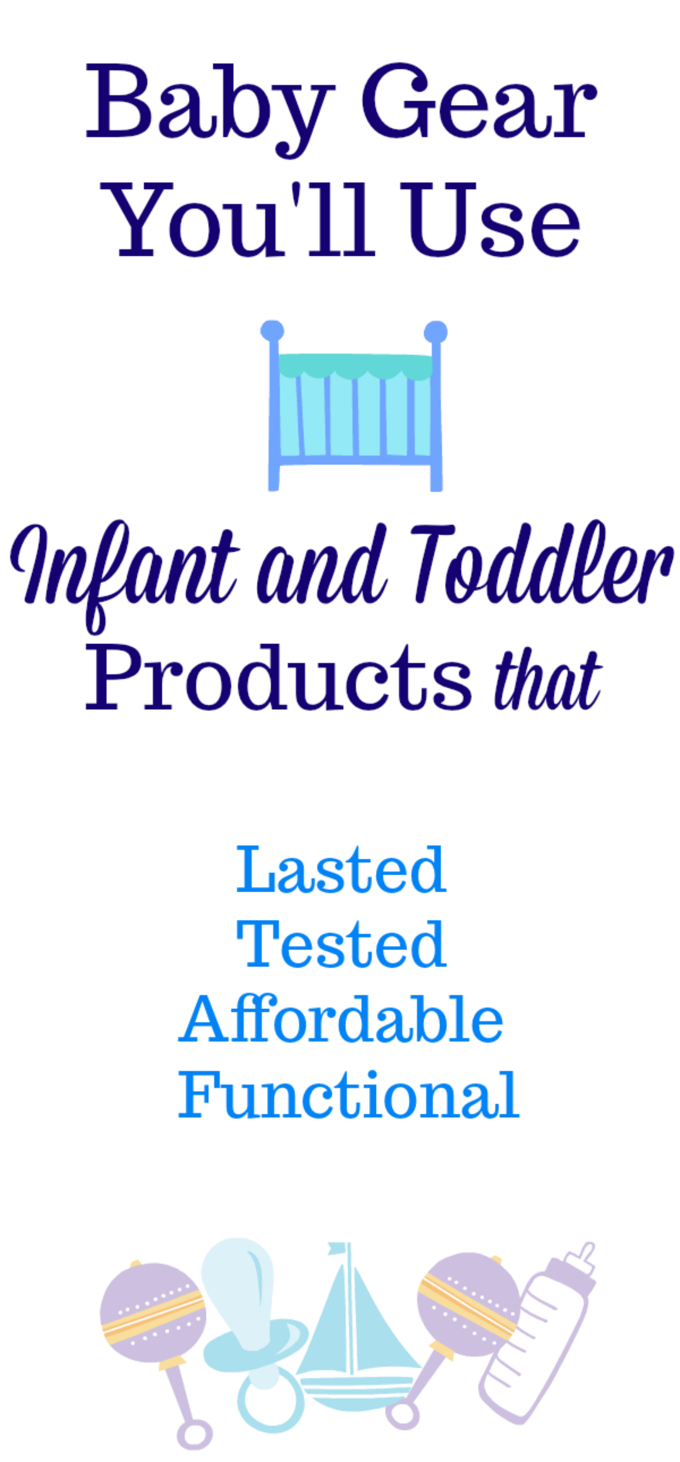 Baby Gear You’ll Use Tested Infant and Toddler Products Tales of a