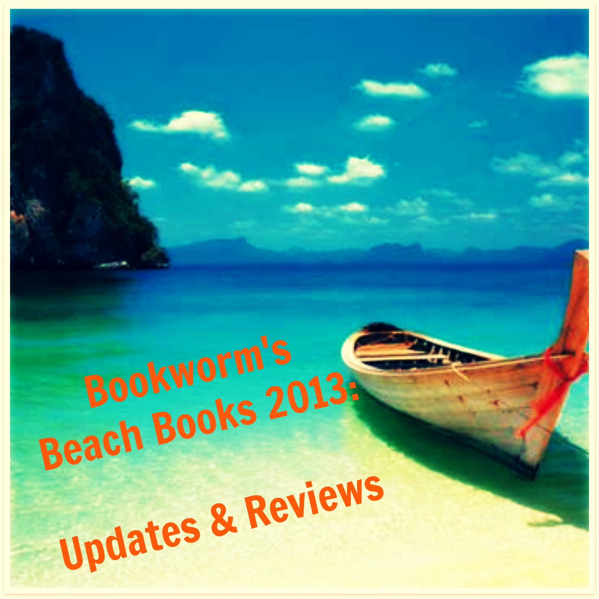 Bookworm’s Beach Reads: Updates & Reviews – Tales of a Bookworm