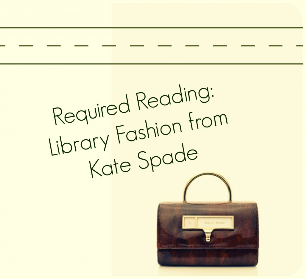 Required Reading Library Fashion from Kate Spade Tales of a Bookworm